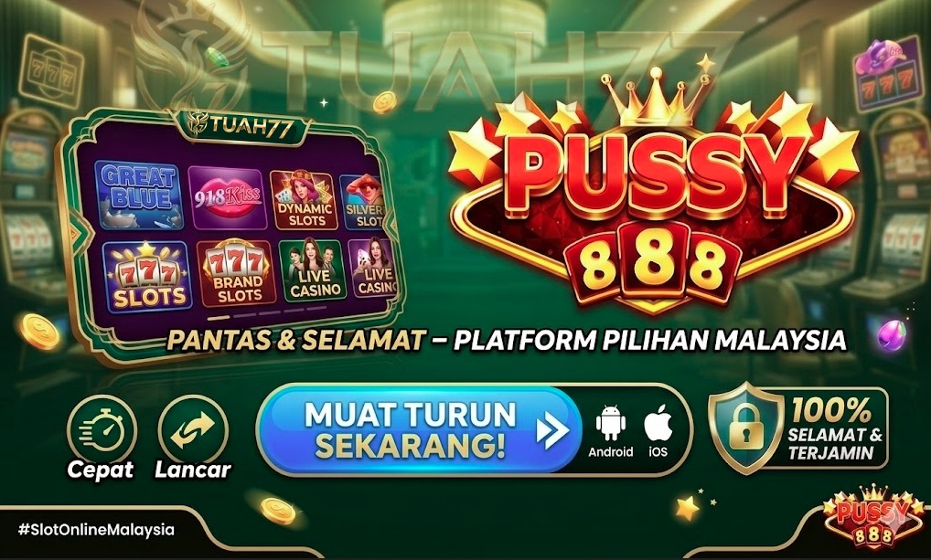 Link Download Pussy888 Rasmi: Pantas & Selamat