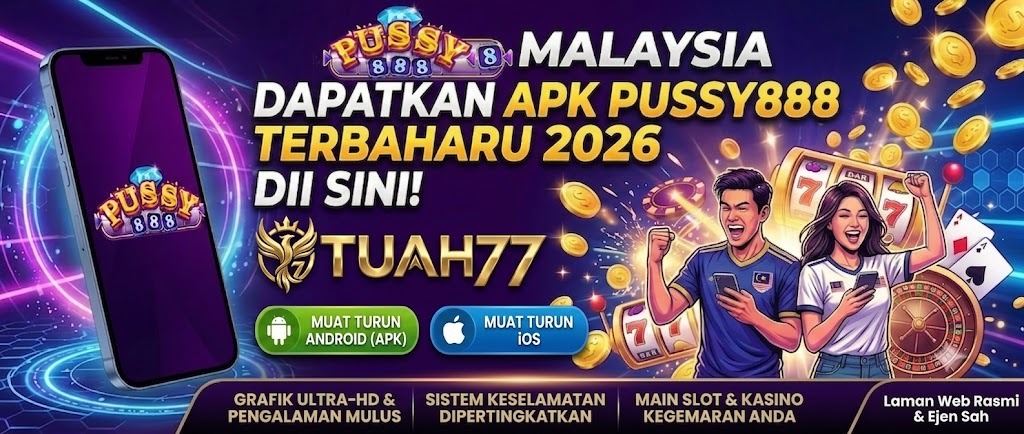 Pussy888: Cara Download APK pussy888 Terbaharu 2026
